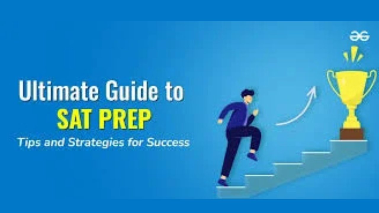 The Ultimate Guide to SAT Preparation